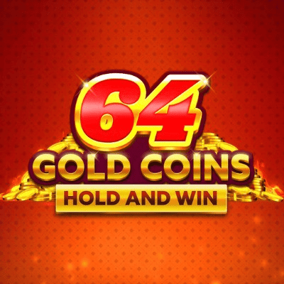 64 Gold Coins Hold and Win