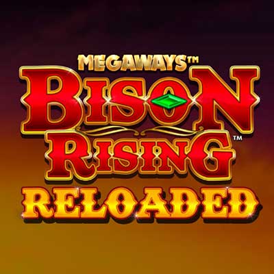 Bison Rising: Reloaded Megaways