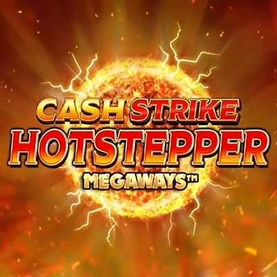 Cash Strike Hotstepper Megaways